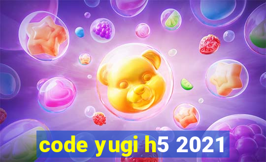 code yugi h5 2021