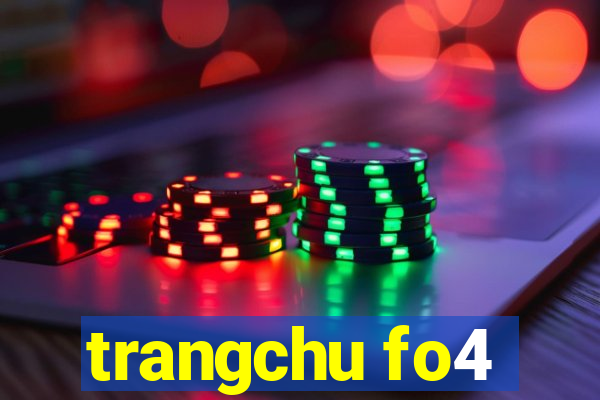 trangchu fo4