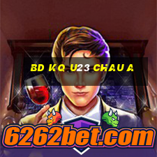 bd kq u23 chau a