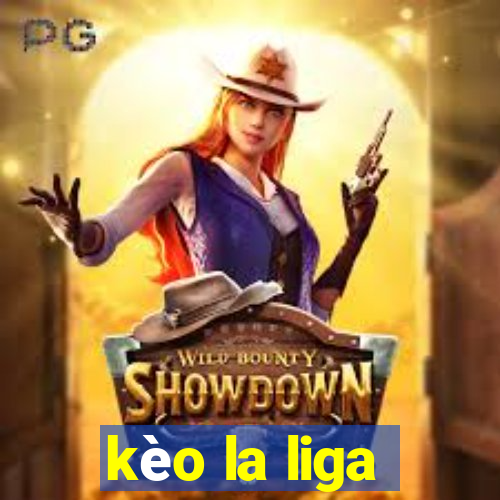 kèo la liga