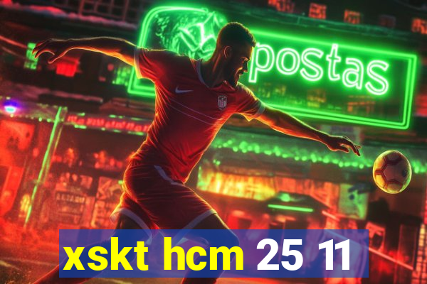 xskt hcm 25 11