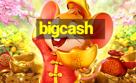 bigcash