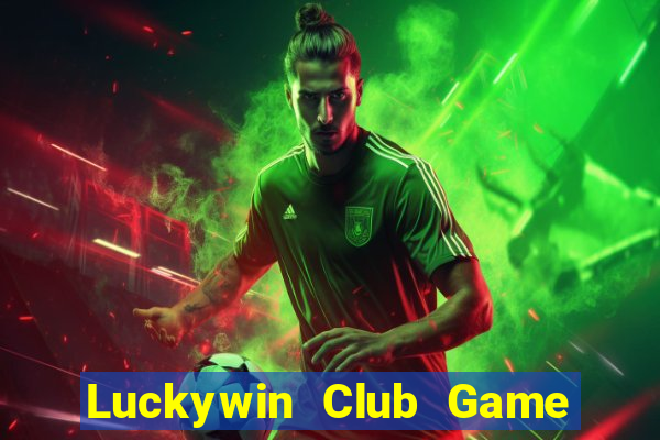 Luckywin Club Game Bài Rồng Lửa