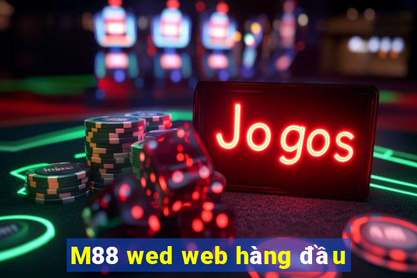 M88 wed web hàng đầu