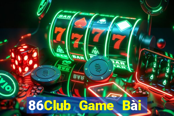 86Club Game Bài Đổi Thưởng Trực Tuyến