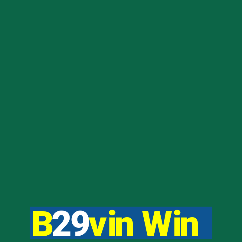 B29vin Win