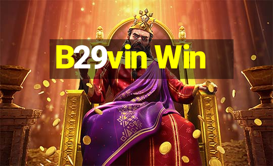 B29vin Win