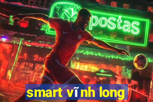 smart vĩnh long