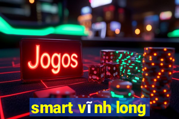 smart vĩnh long