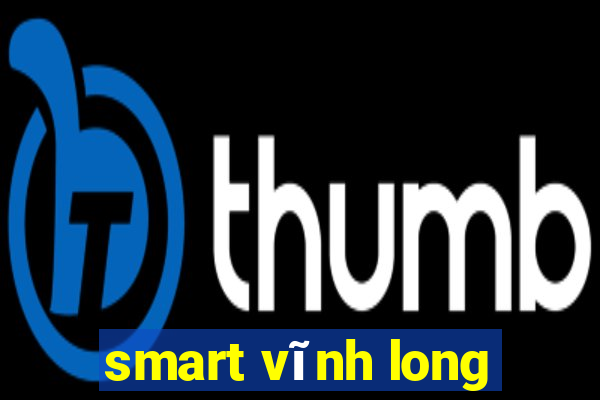 smart vĩnh long