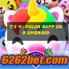 Tải về Color 8app cho Android