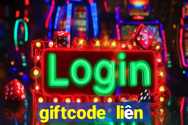 giftcode liên quân 2019