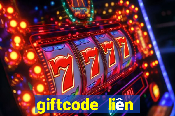 giftcode liên quân 2019