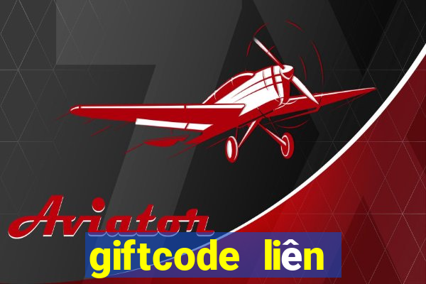 giftcode liên quân 2019