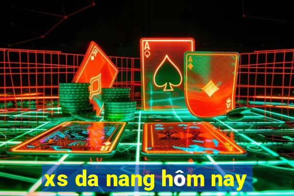 xs da nang hom nay