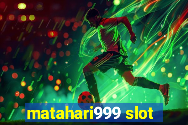 matahari999 slot