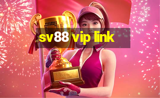 sv88 vip link