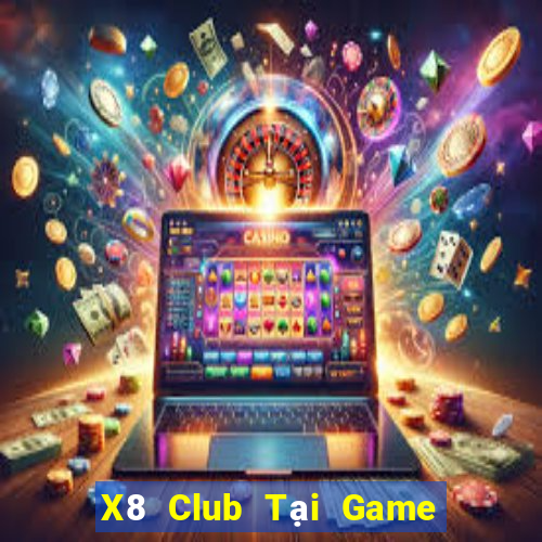 X8 Club Tại Game Bài Đổi The