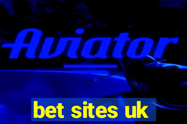 bet sites uk