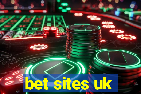 bet sites uk