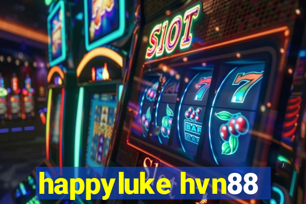 happyluke hvn88