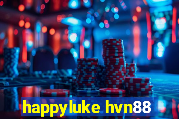 happyluke hvn88