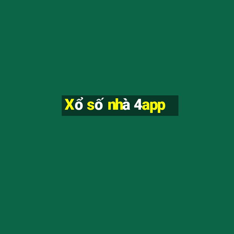 Xổ số nhà 4app