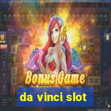 da vinci slot