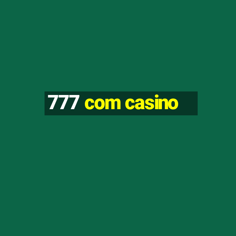 777 com casino