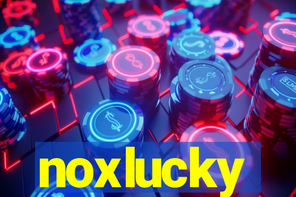 noxlucky