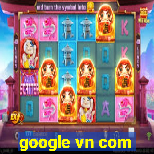 google vn com