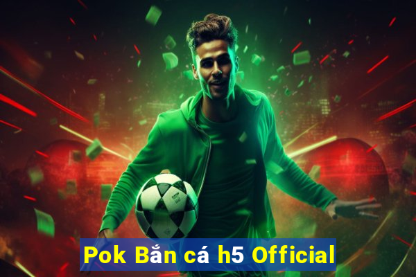 Pok Bắn cá h5 Official