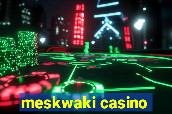 meskwaki casino