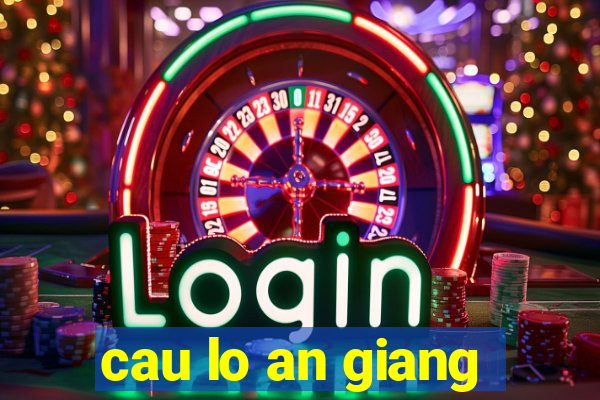 cau lo an giang