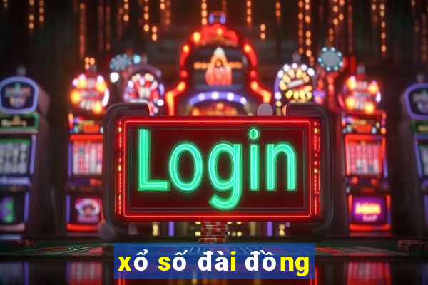 xổ số đài đồng