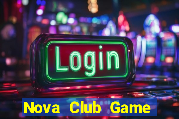 Nova Club Game Bài Online