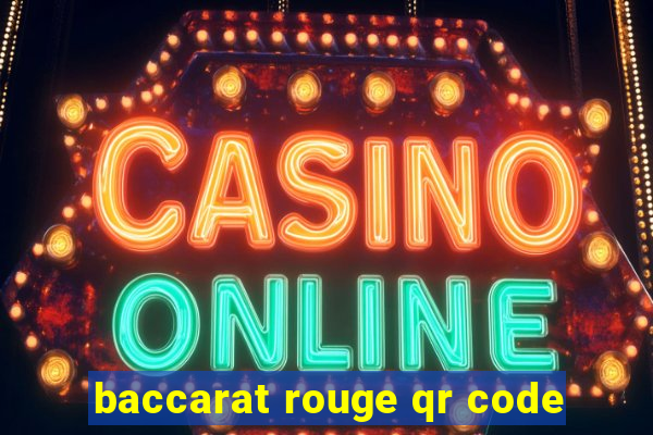 baccarat rouge qr code