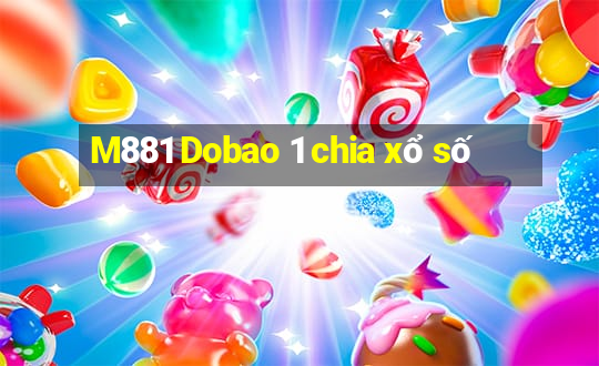 M881 Dobao 1 chia xổ số