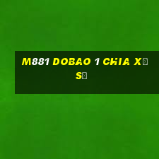 M881 Dobao 1 chia xổ số