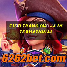 EU9b Trang chủ jj International