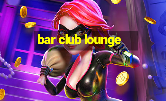 bar club lounge