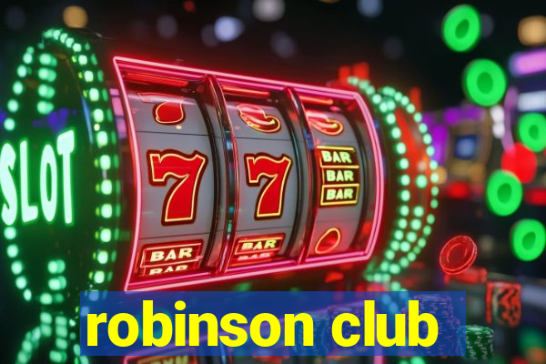 robinson club