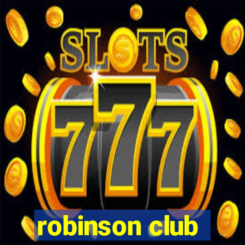 robinson club