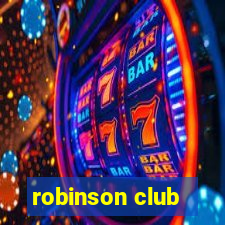 robinson club