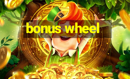 bonus wheel