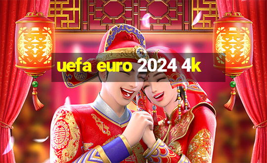 uefa euro 2024 4k