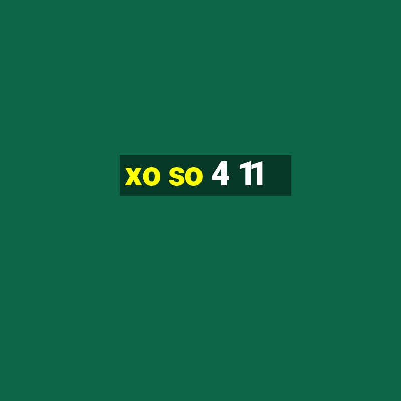 xo so 4 11