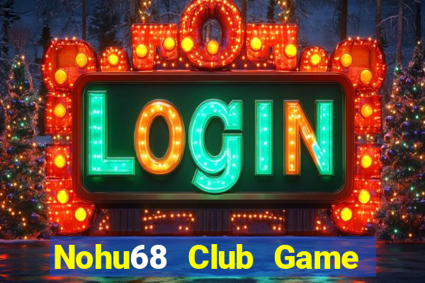 Nohu68 Club Game Bài 888 Casino