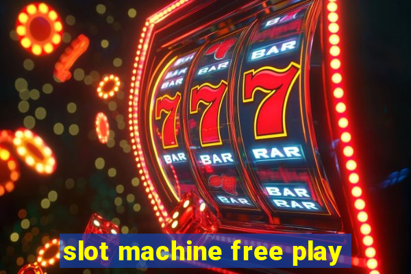 slot machine free play