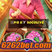 đăng ký socolive